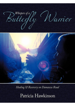 Whispers Of A Butterfly Warrior