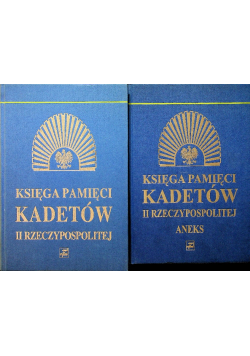 Księga pamięci kadetów II Rzeczypospolitej tom I i II