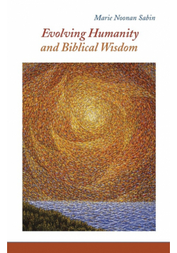 Evolving Humanity and Biblical Wisdom