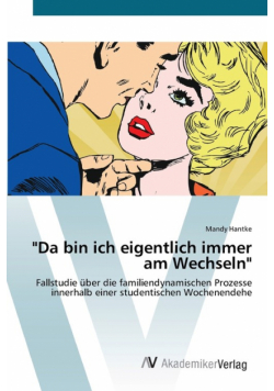 "Da bin ich eigentlich immer am Wechseln"