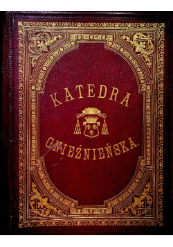 Katedra Gnieźnieńska 1874 r.