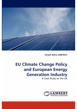 Eu Climate Change Policy and European Energy Generation Industry