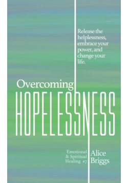 Overcoming Hopelessness