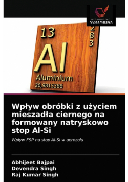 Wpływ obróbki z użyciem mieszadła ciernego na formowany natryskowo stop Al-Si