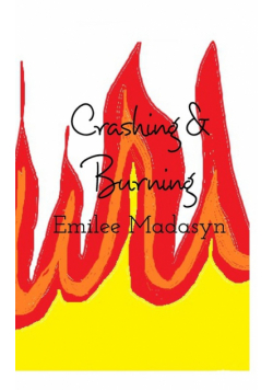 Crashing & Burning