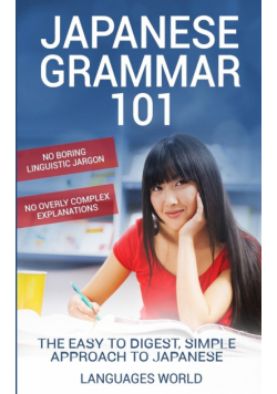 Japanese Grammar 101