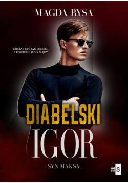 Diabelski Igor. Syn Maksa