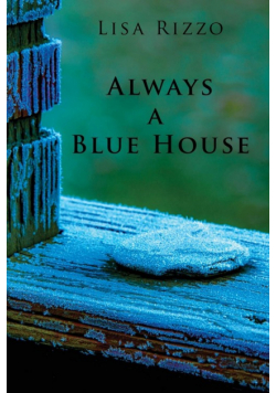 Always a Blue House
