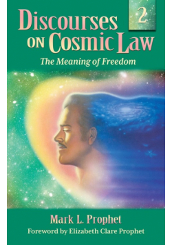 Discourses on Cosmic Law Volume 2