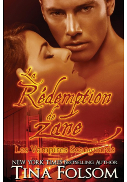 La rédemption de Zane (Les Vampires Scanguards - Tome 5)
