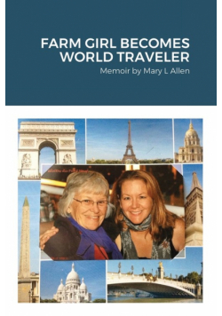Farm Girl Becomes World Traveler