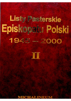 Listy Pasterskie Episkopatu Polski 1945 2000 Tom II