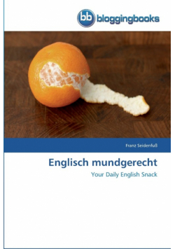 Englisch mundgerecht