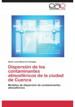 Dispersion de Los Contaminantes Atmosfericos de La Ciudad de Cuenca