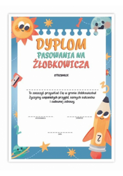 Dyplom A4 pasowania na Żłobkowicza - Kosmos 5szt