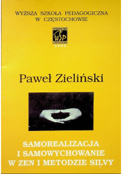 Samorealizacja i samowychowanie w zen i metodzie