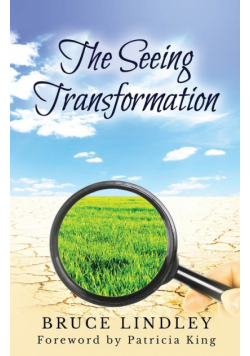 The Seeing Transformation