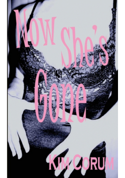 Now She's Gone