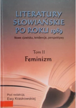 Literatury słowiańskie po roku 1989, Tom II Feminizm