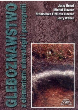 Gleboznawstwo z elementami mineralogii i petrografii