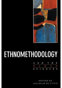 Ethnomethodology and the Human Sciences