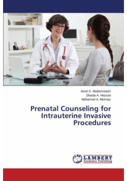 Prenatal Counseling for Intrauterine Invasive Procedures