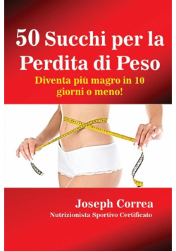 50 Succhi per la Perdita di Peso