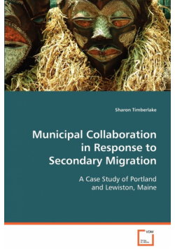 Municipal Collaboration in Response to Secondary Migration