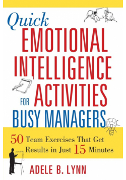 Quick Emotional Intelligence Activities for Busy Managers