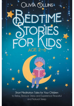 Bedtime Stories For Kids Ages 2-6