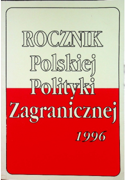 Rocznik Polskiej Polityki Zagranicznej 1996