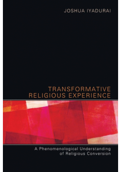 Transformative Religious Experience