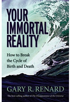 Your immortal reality