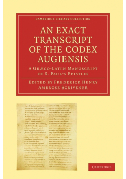 An  Exact Transcript of the Codex Augiensis