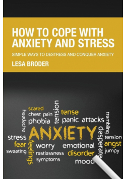 How to Cope with Anxiety and Stress