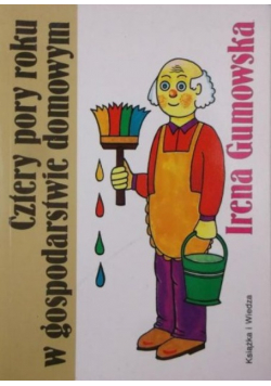 Cztery pory roku w gospodarstwie domowym