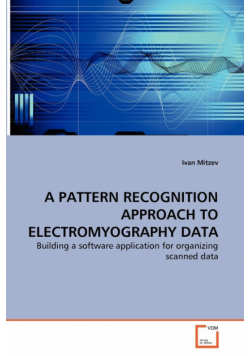 A Pattern Recognition Approach To Electromyography Data