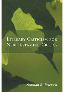 Literary Criticism for New Testament Critics