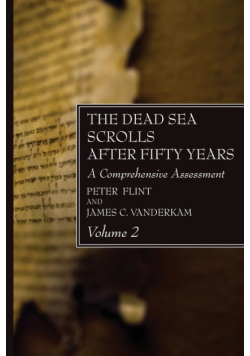The Dead Sea Scrolls After Fifty Years, Volume 2