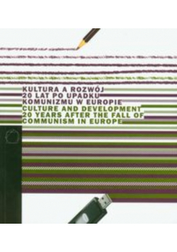 Kultura a rozwój 20 lat po upadku komunizmu w Europie
