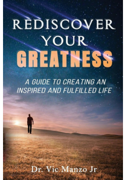 Rediscover Your Greatness