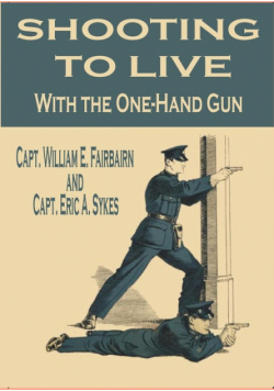 Shooting to Live With the One-Hand Gun