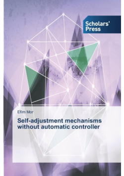 Self-adjustment mechanisms without automatic controller