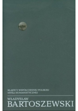 Bartoszewski Pisma wybrane tom 1 1942 - 1957