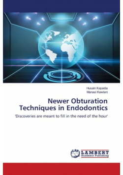 Newer Obturation Techniques in Endodontics
