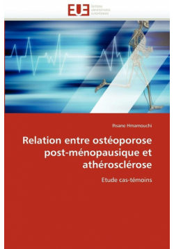 Relation entre ostéoporose post-ménopausique et athérosclérose