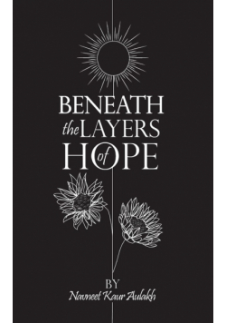 Beneath the Layers of Hope