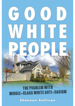 Good White People