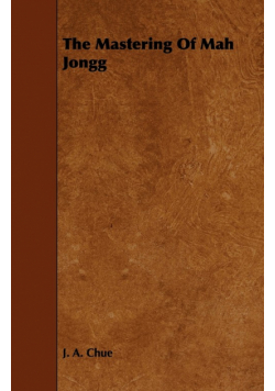 The Mastering Of Mah Jongg