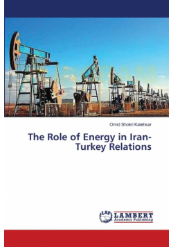 The Role of Energy in    Iran-Turkey Relations